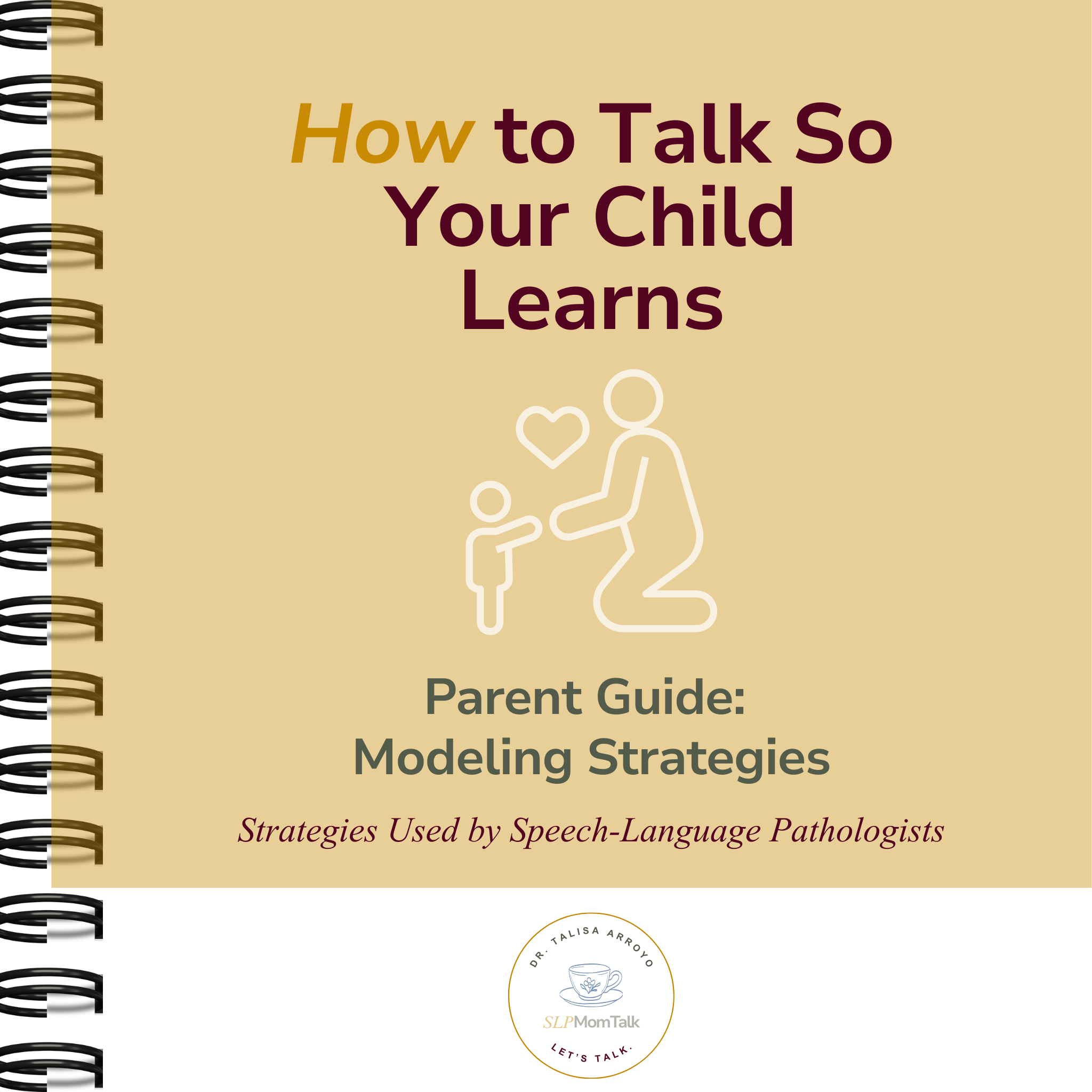 How to Talk So Your Child Learns